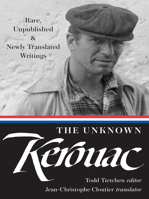 Title details for The Unknown Kerouac (LOA #283) by Jack Kerouac - Wait list